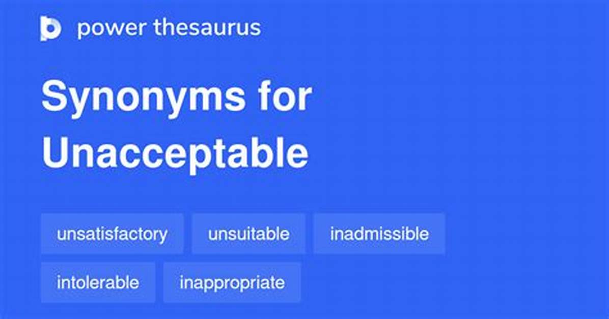 Unacceptable Synonym
