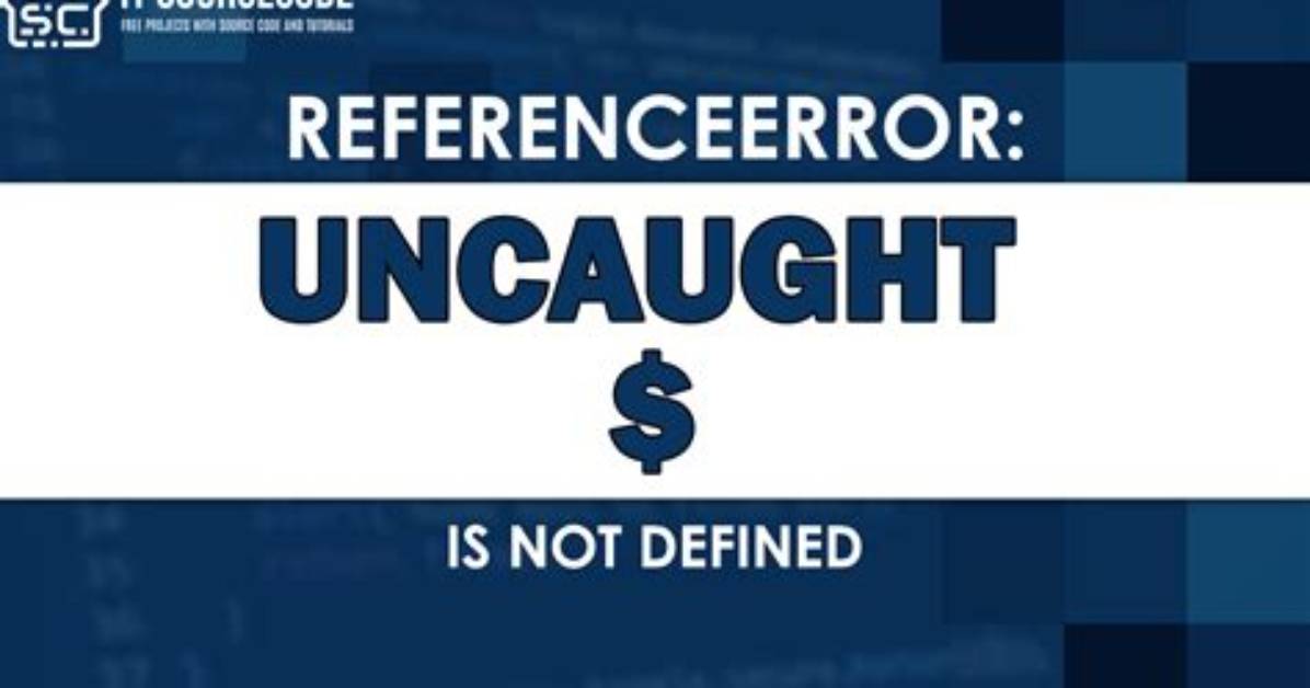 Uncaught Referenceerror: $ Is Not Defined?