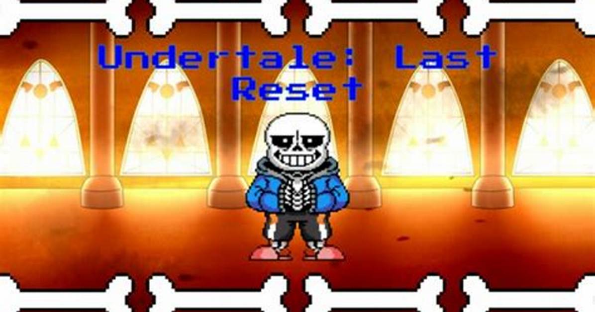 Undertale Last Reset Codes (June 2022)