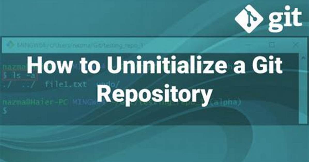 Uninitialize Git Repository