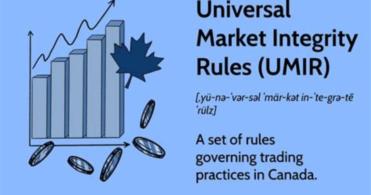 Universal Market Integrity Rules (Umir)