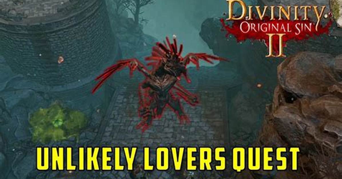Unlikely Lovers, Divinity: Original Sin 2 Quest