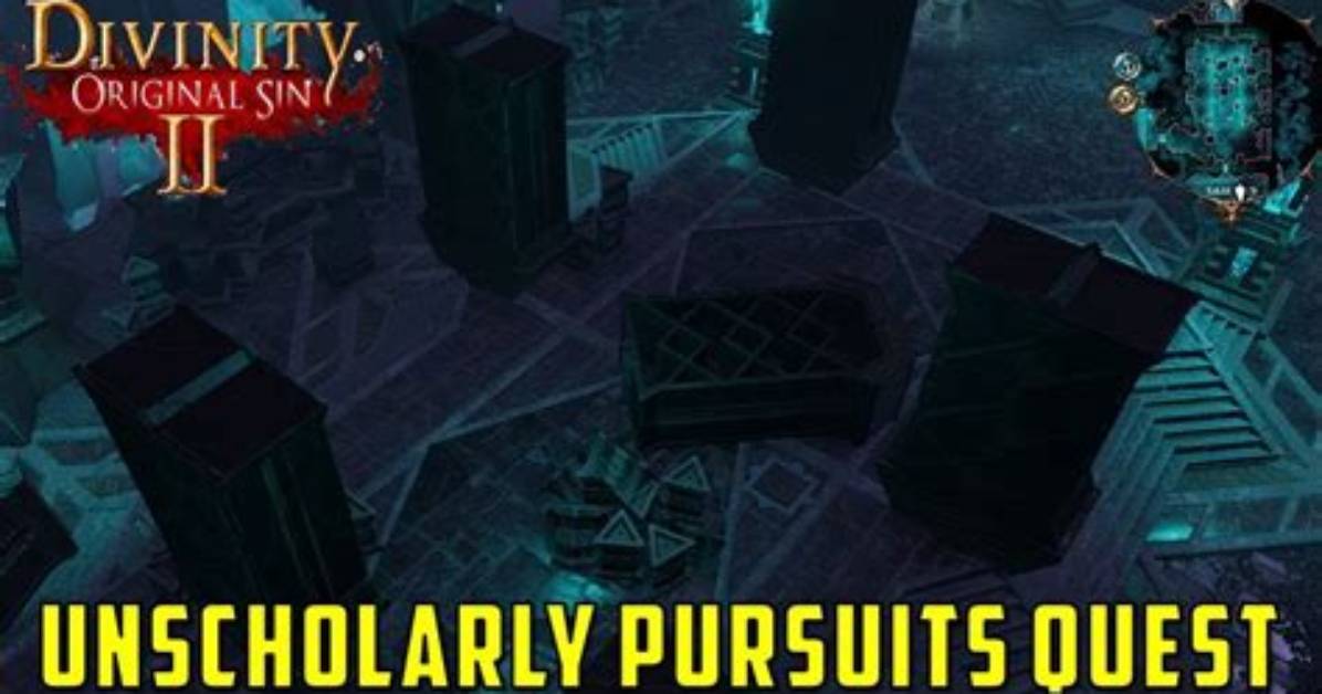 Unscholarly Pursuits, Divinity: Original Sin 2 Quest