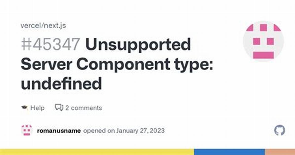 Unsupported Server Component Type: Undefined / Next Js 13