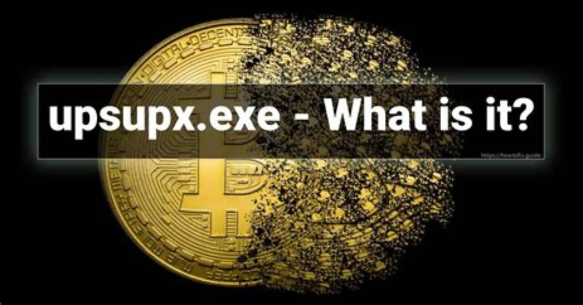 Upsupx. Exe Windows Process – What Is It?