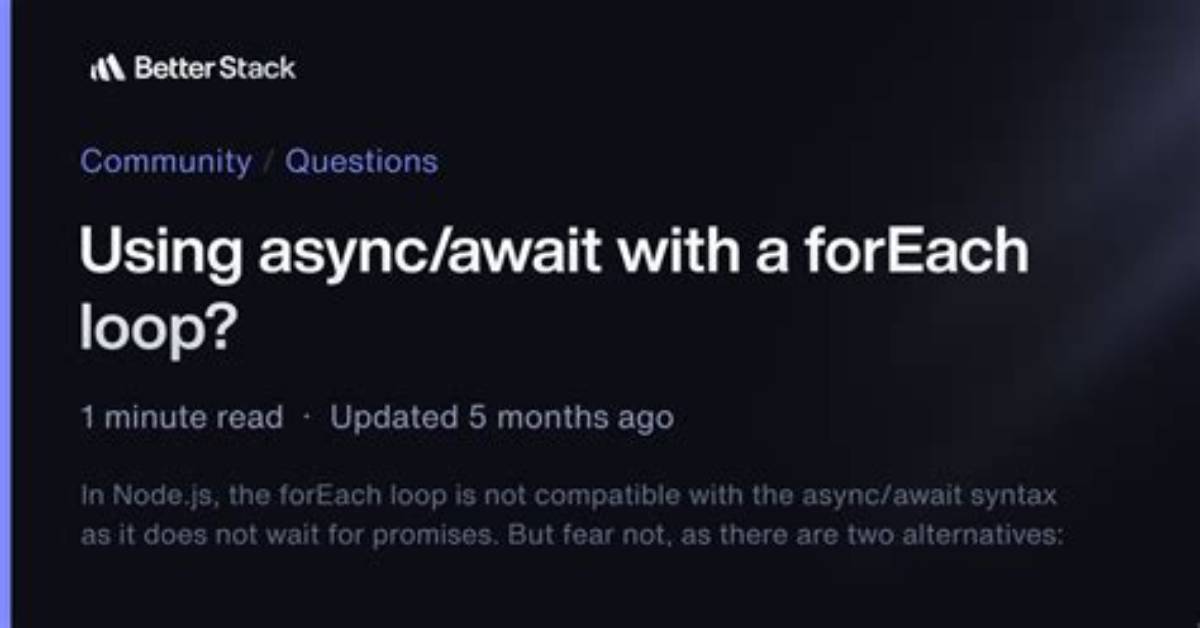 Using Async/Await with a forEach Loop