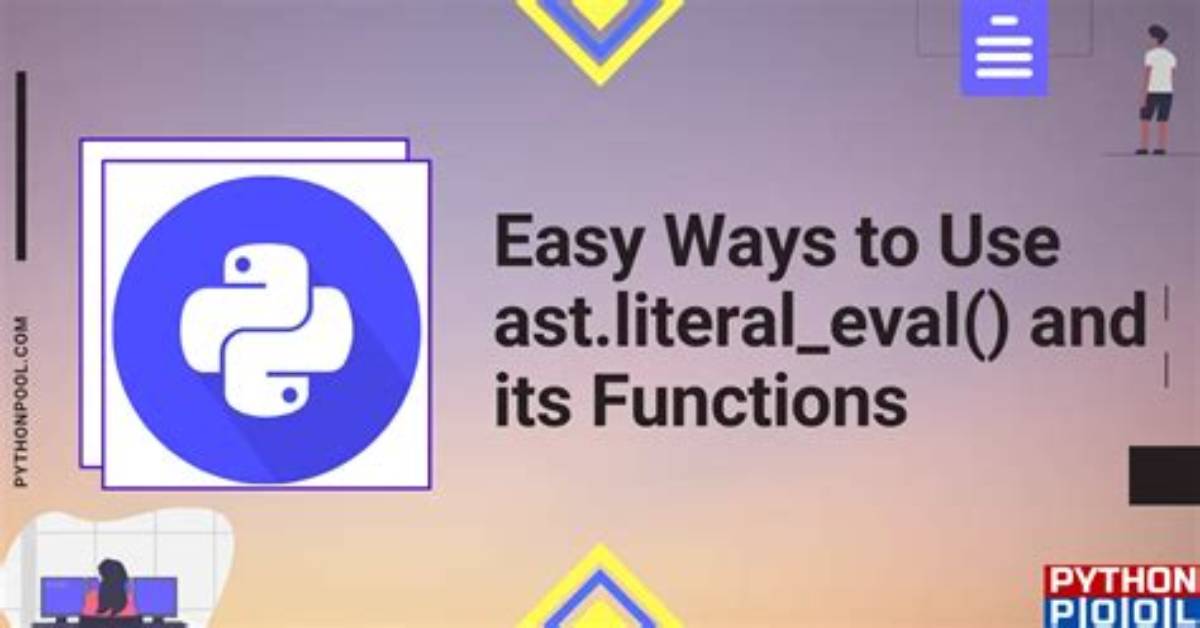 Using Python's Eval() Vs. Ast. Literal_Eval()