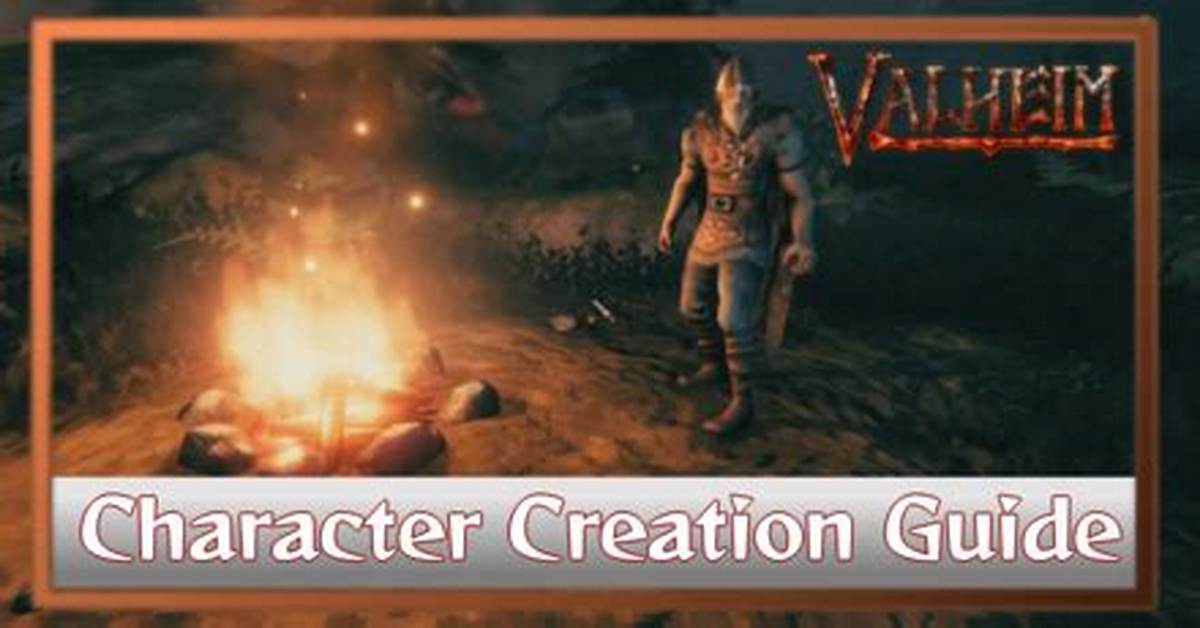 Valheim Character Creation Guide: How to Customize Character