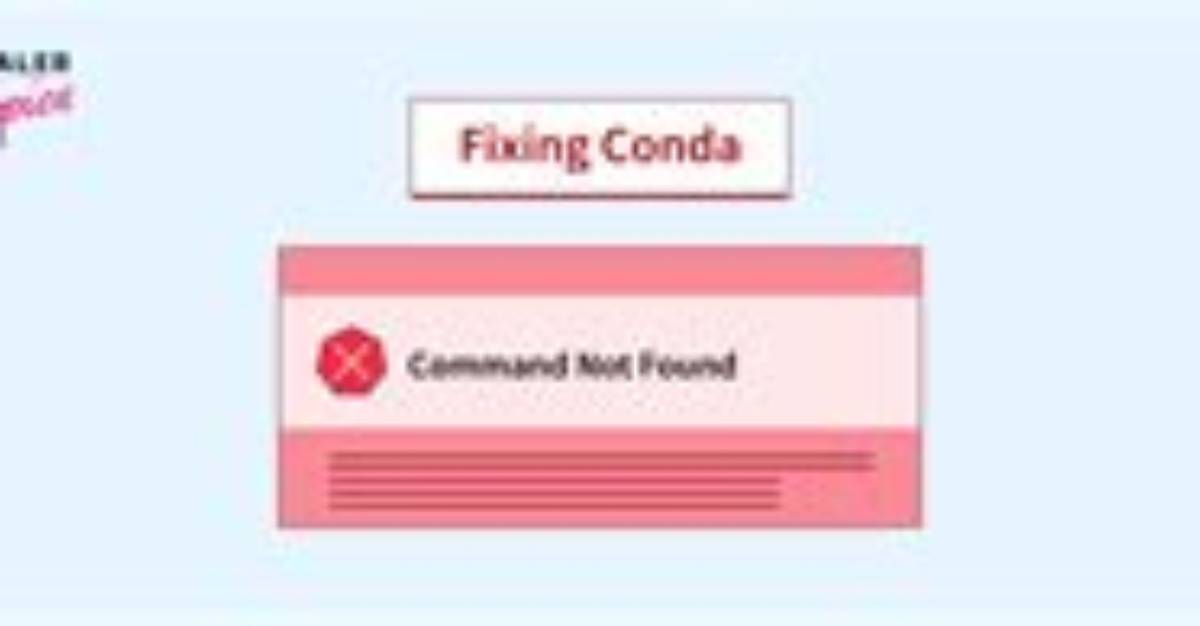 Variable Path Issue: Conda Command Not Found