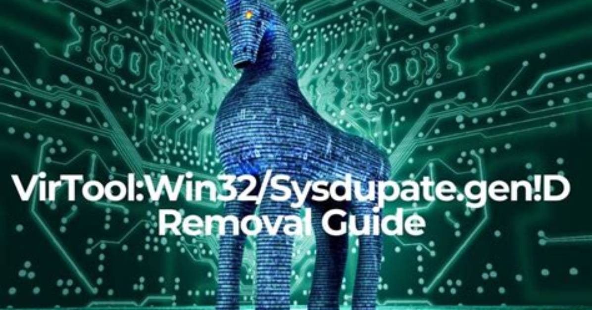 Virtool: Win32/Sysdupate! E