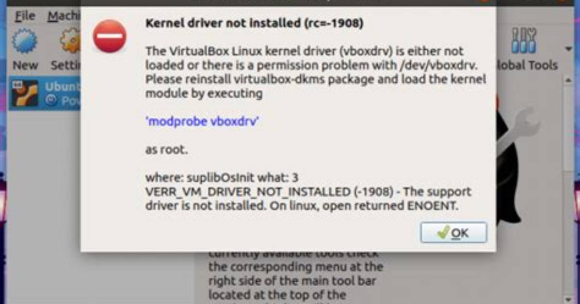 Virtualbox Error: Kernel Driver Not Installed(Rc=-1908) [Closed]