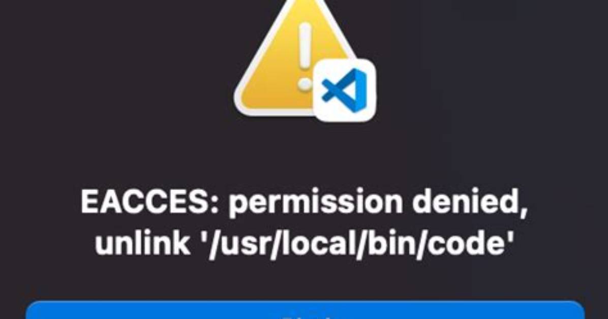 Vs Code Denied Permission Unlink 'Usr/Local/Bin/Code'