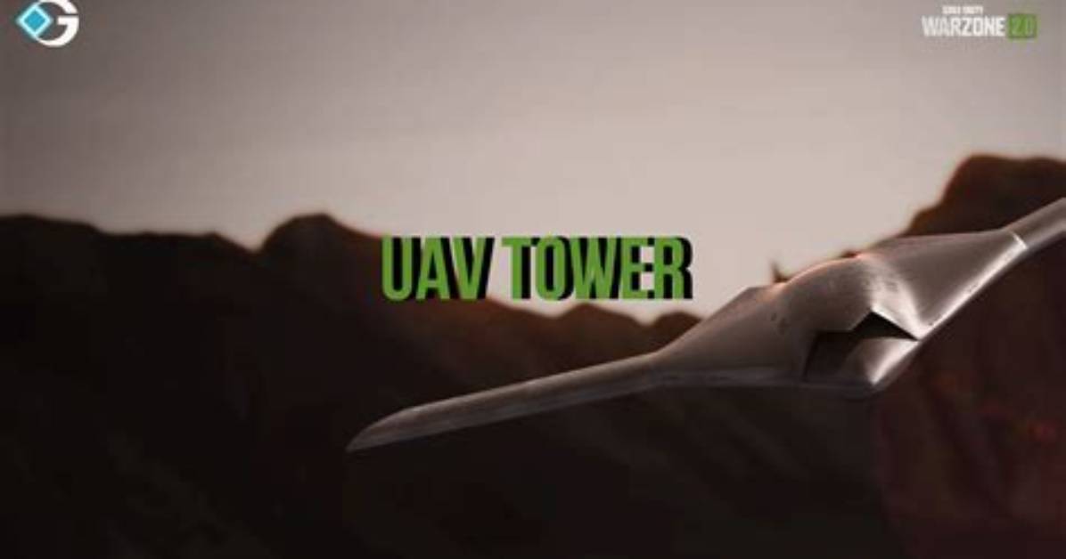 Warzone 2.0 Uav Towers Explained: How to Activate Them