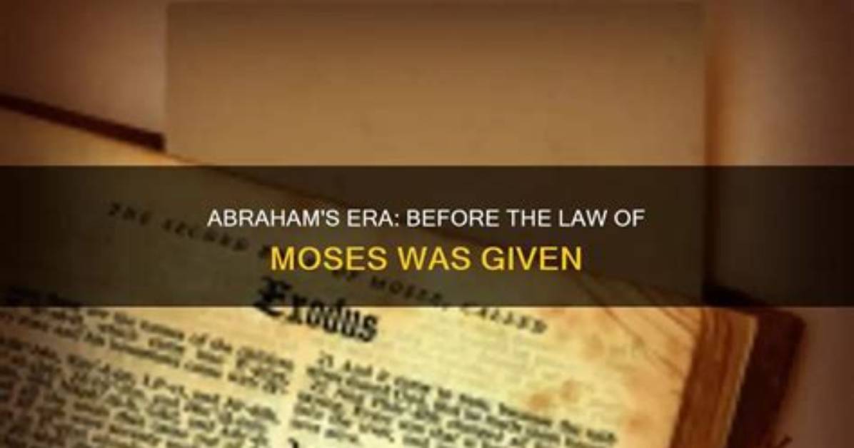 Was Abraham Before Moses?