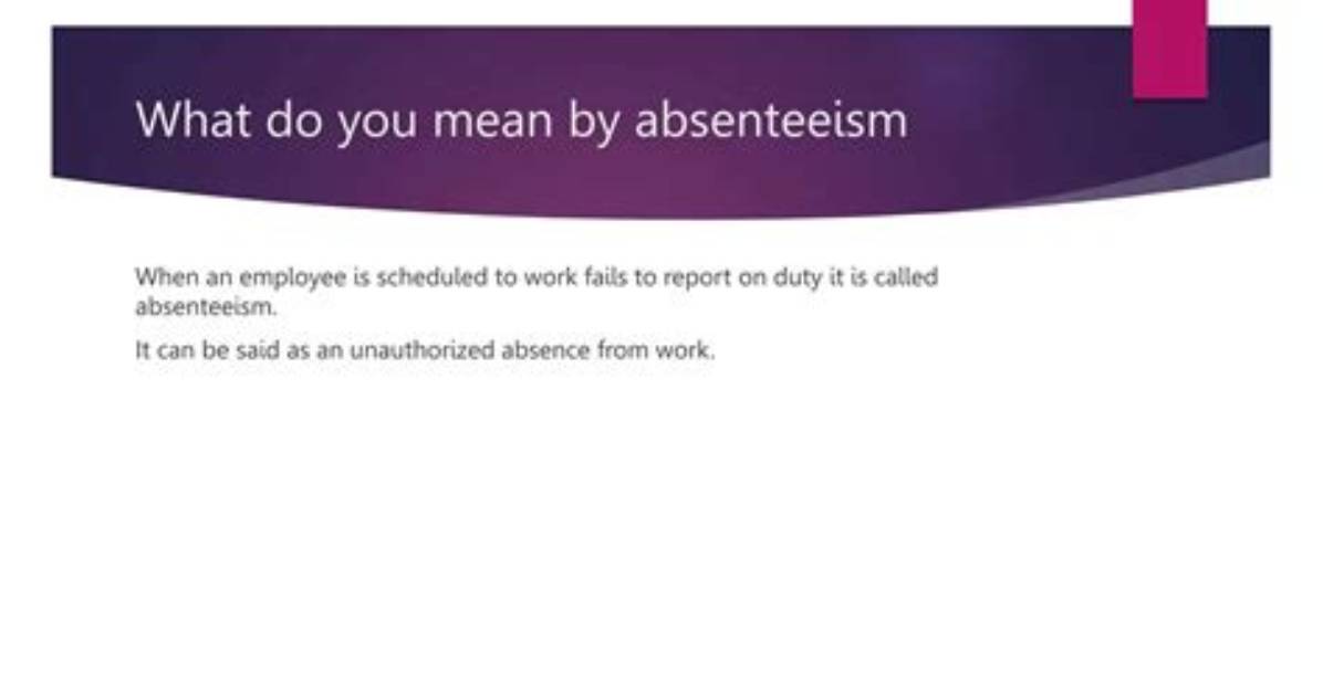 Was Does Absenteeism Mean?
