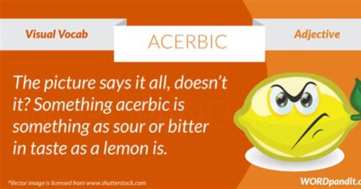 Was Does Acerbic Mean?
