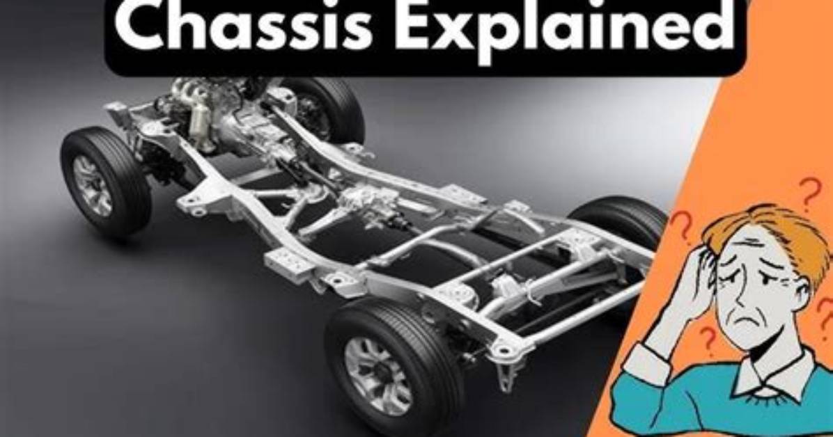 Was Does Chassis Mean?