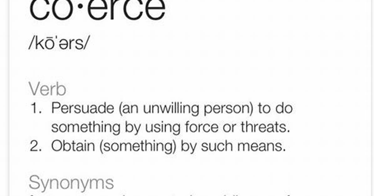 Was Does Coerce Mean?
