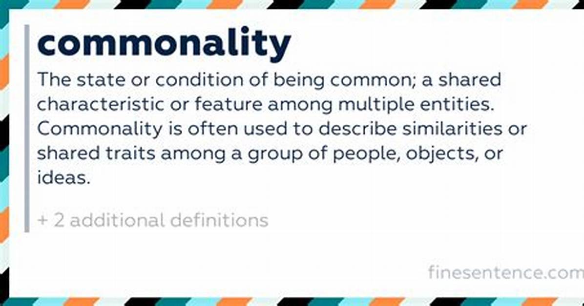 Was Does Commonality Mean?