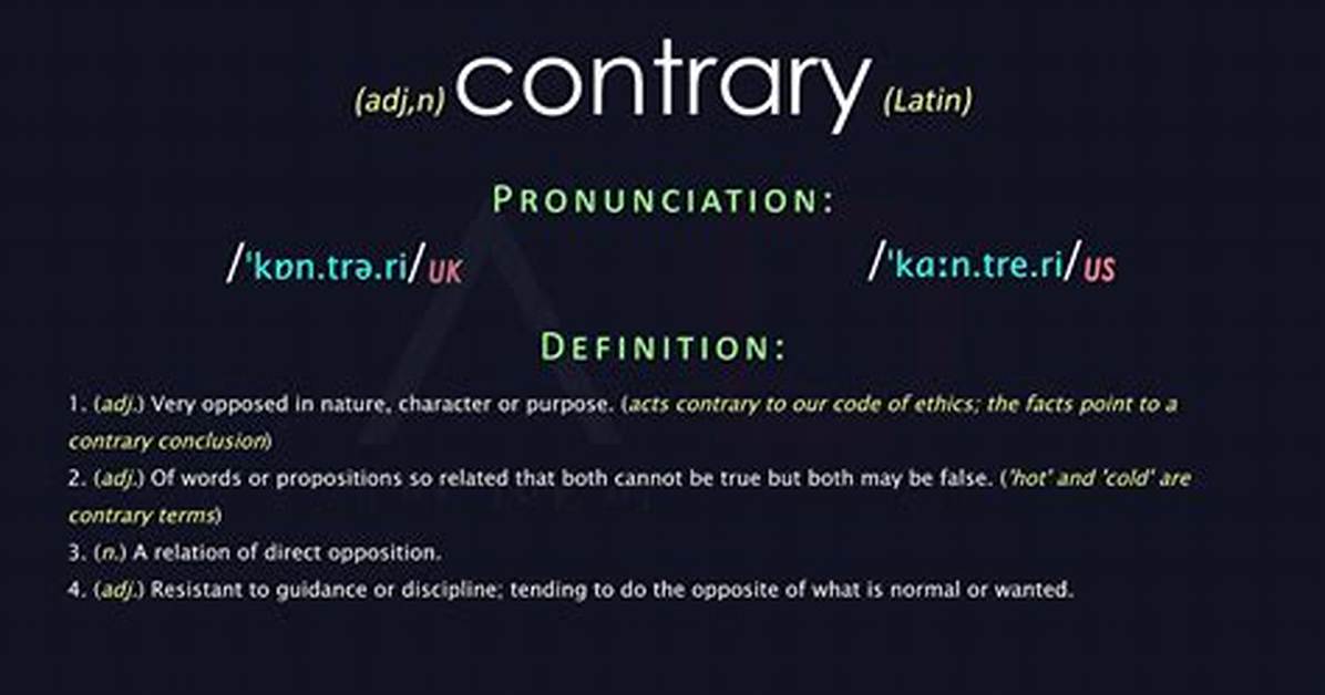 Was Does Contrary Mean?