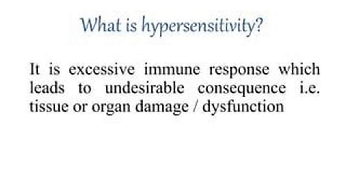 Was Does Hypersensitivity Mean?