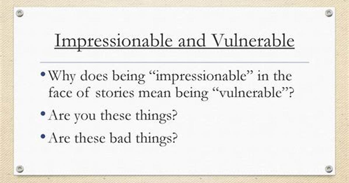 Was Does Impressionable Mean?