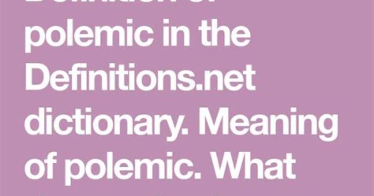 Was Does Polemic Mean?