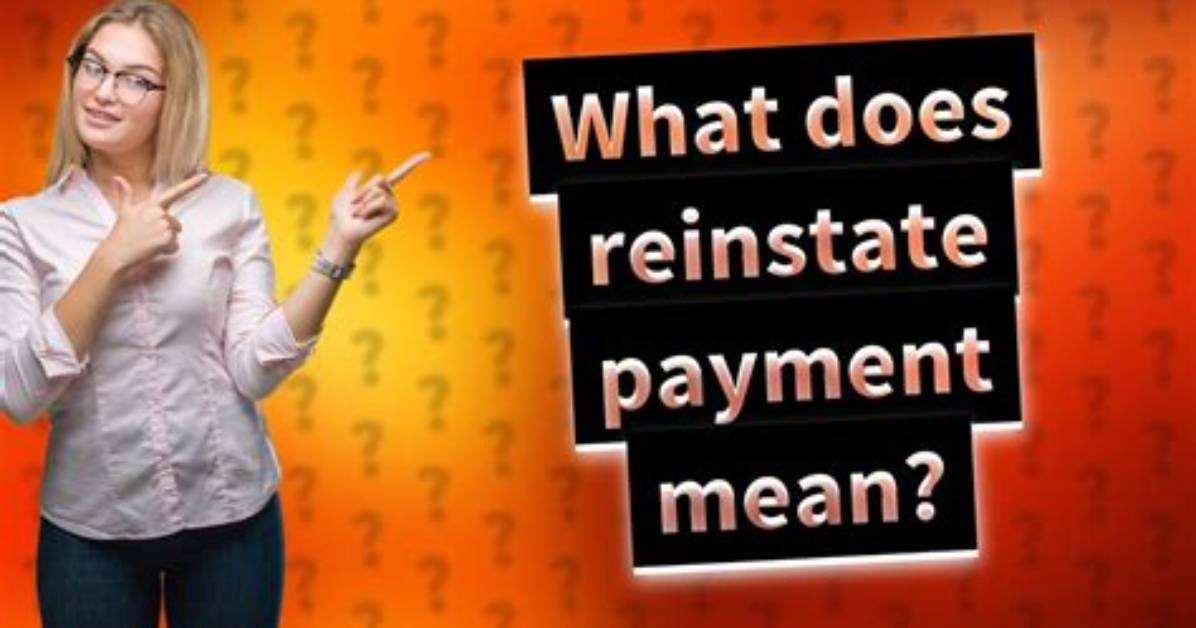 Was Does Reinstate Mean?