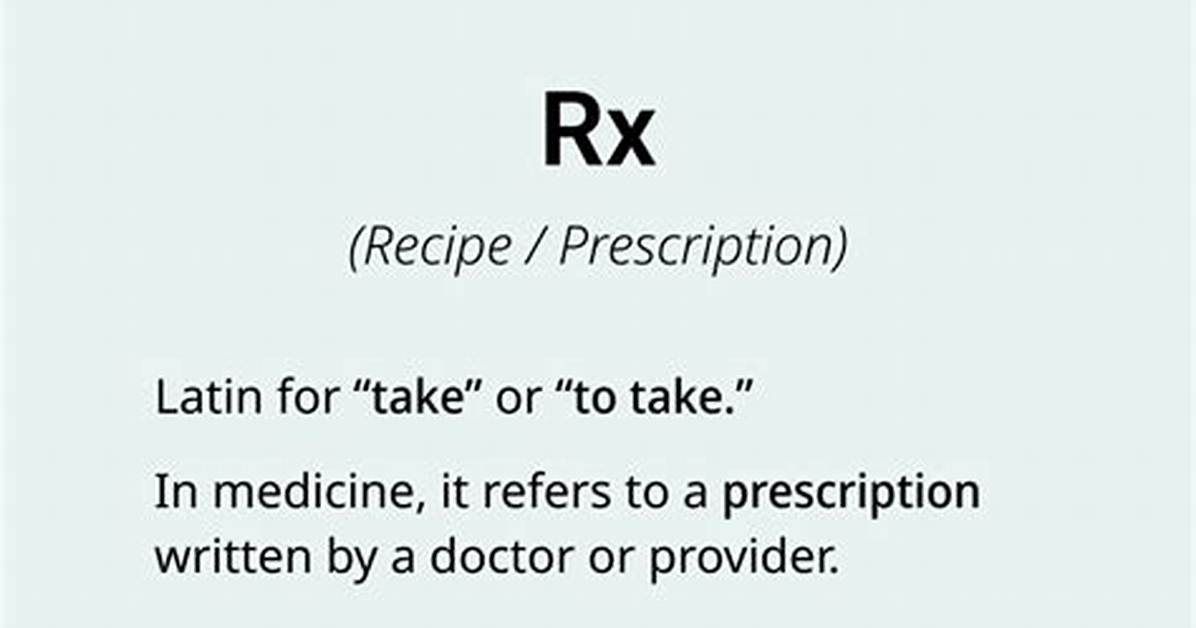 Was Does Rx Mean?