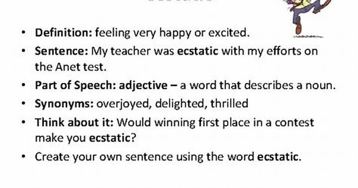 Was Ecstatic in a Sentence?