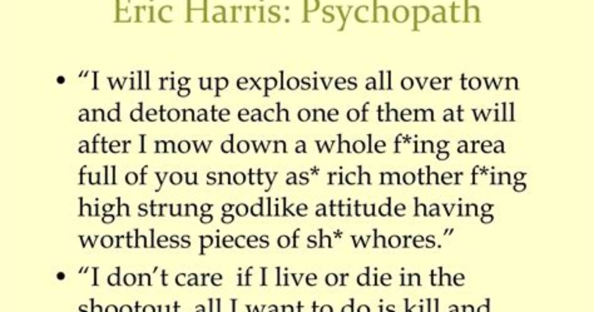 Was Eric Harris a Psychopath?