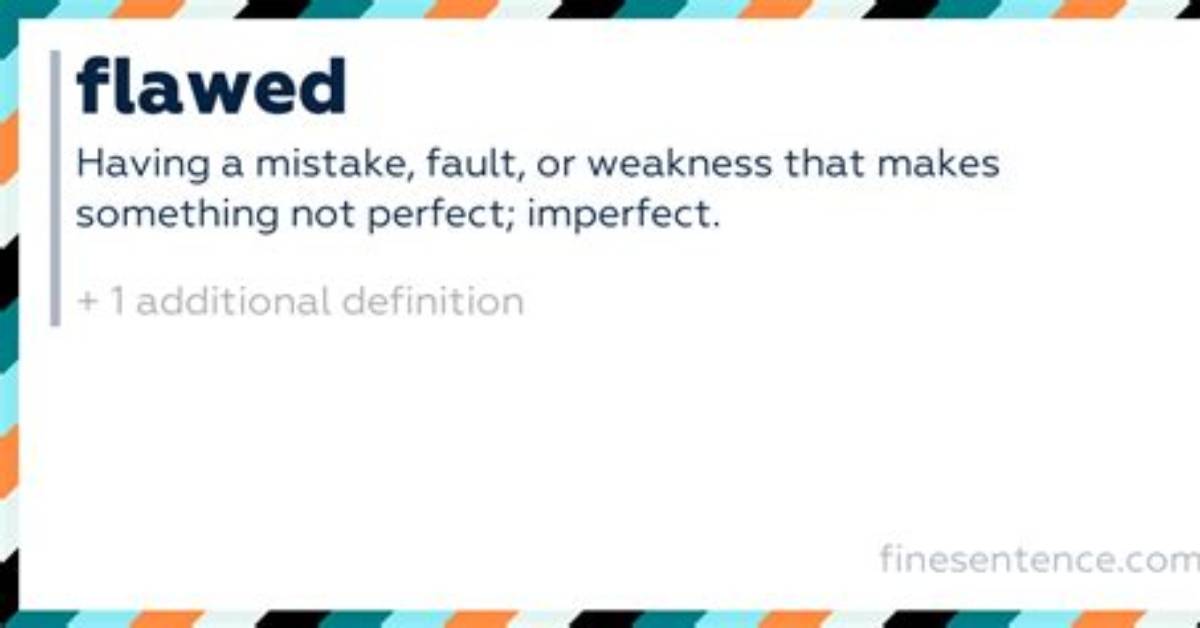 Was Flawed in a Sentence?