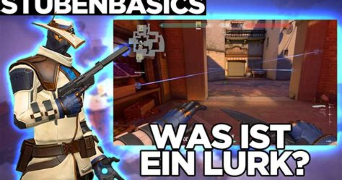 Was Ist Ein Lurk?