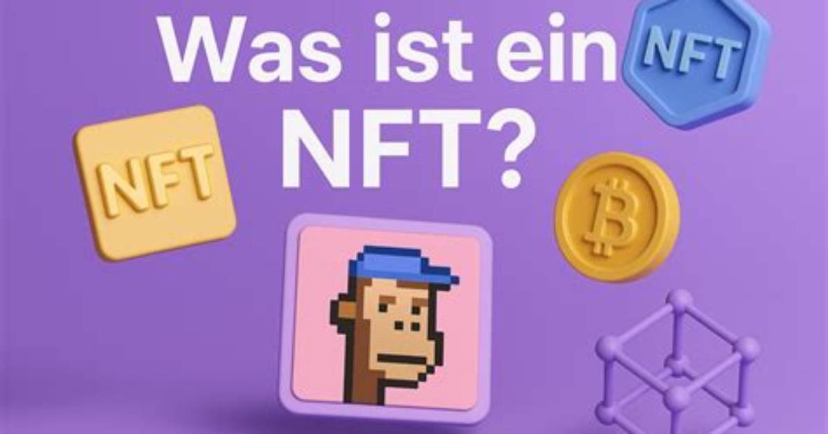 Was Ist Ein Nft?