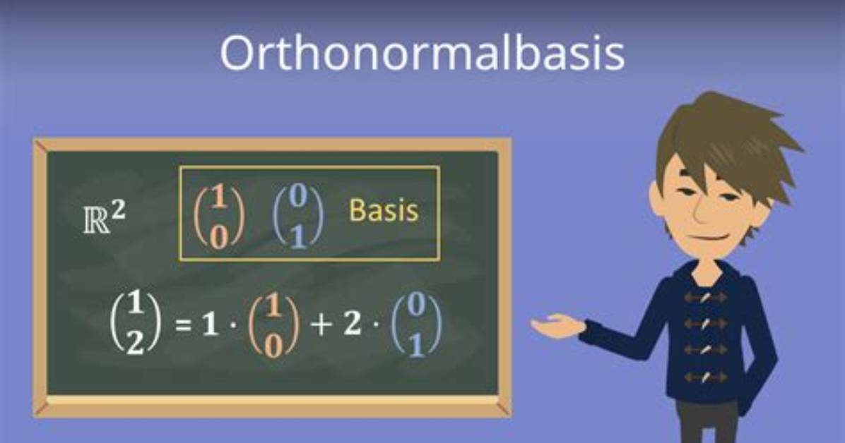 Was Ist Eine Orthonormalbasis?