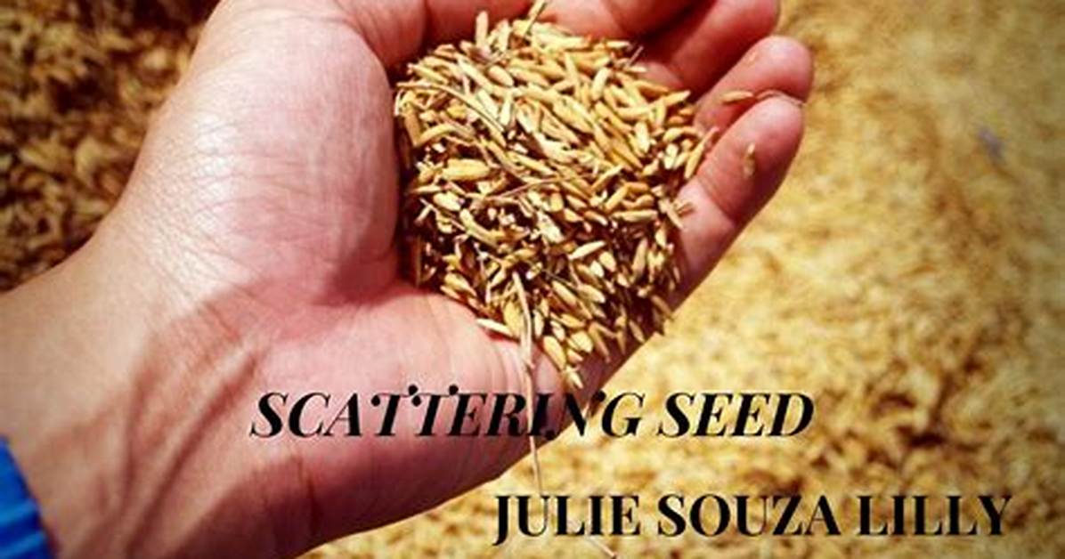 Was Scattering the Seed?