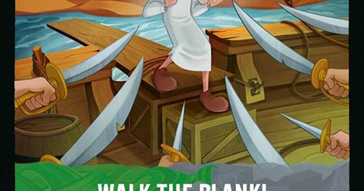Was Walk the Plank?