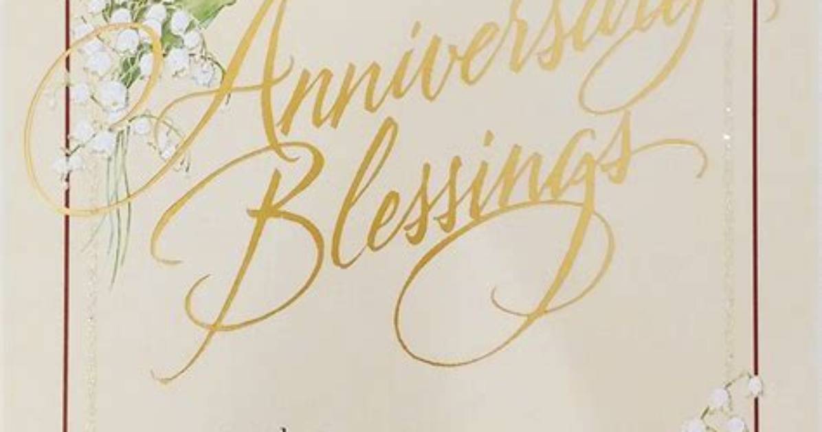 Wedding Anniversary Blessings and Prayers