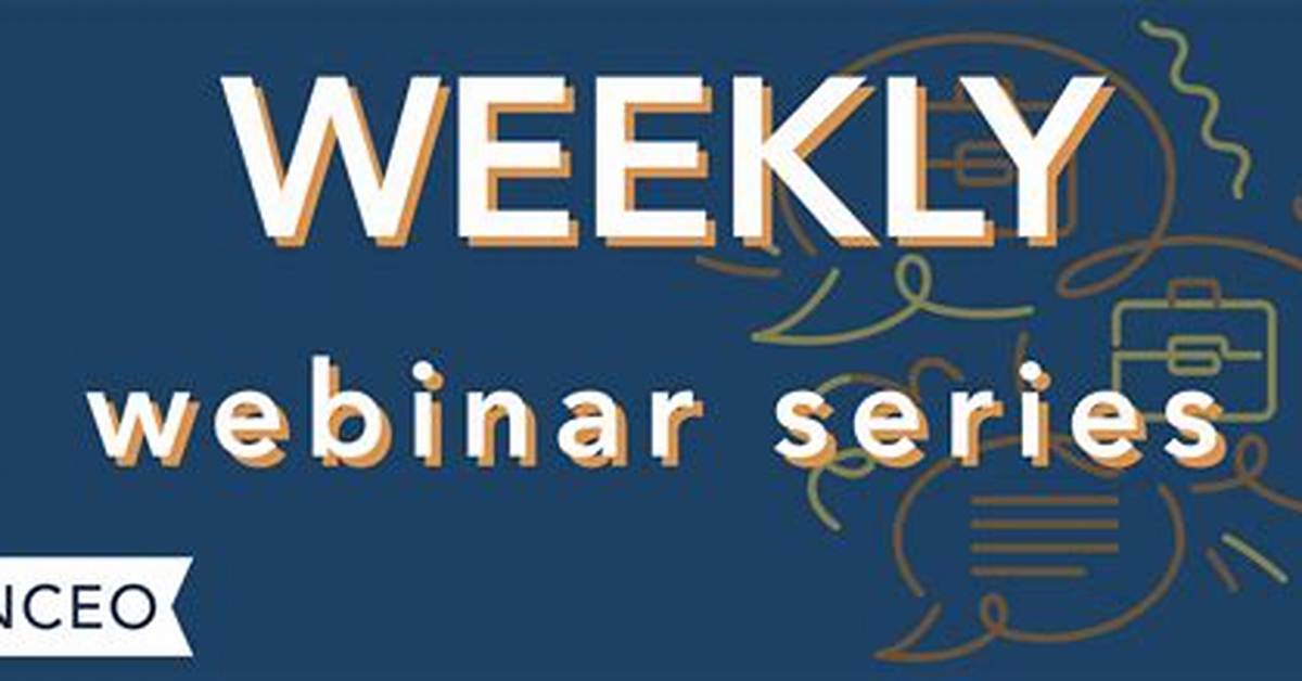 Weekly Webinars