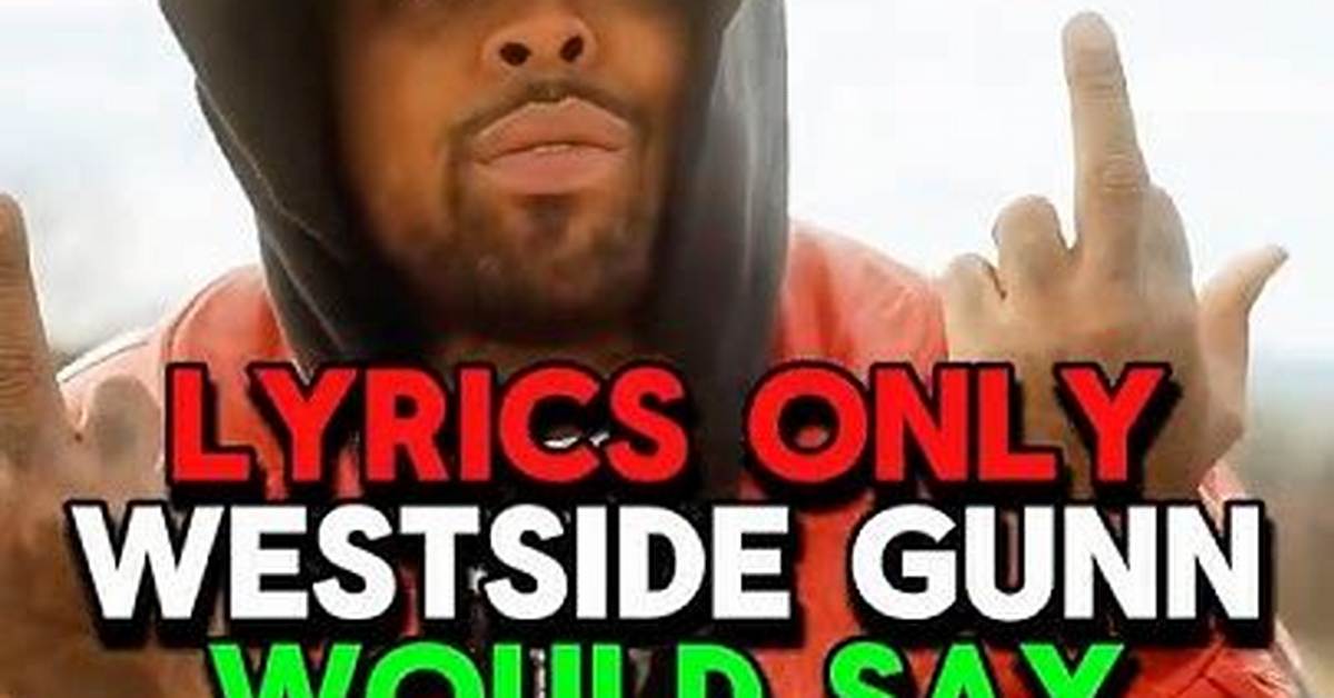 Westside Gunn Lyrics | Lyricsmode. Com