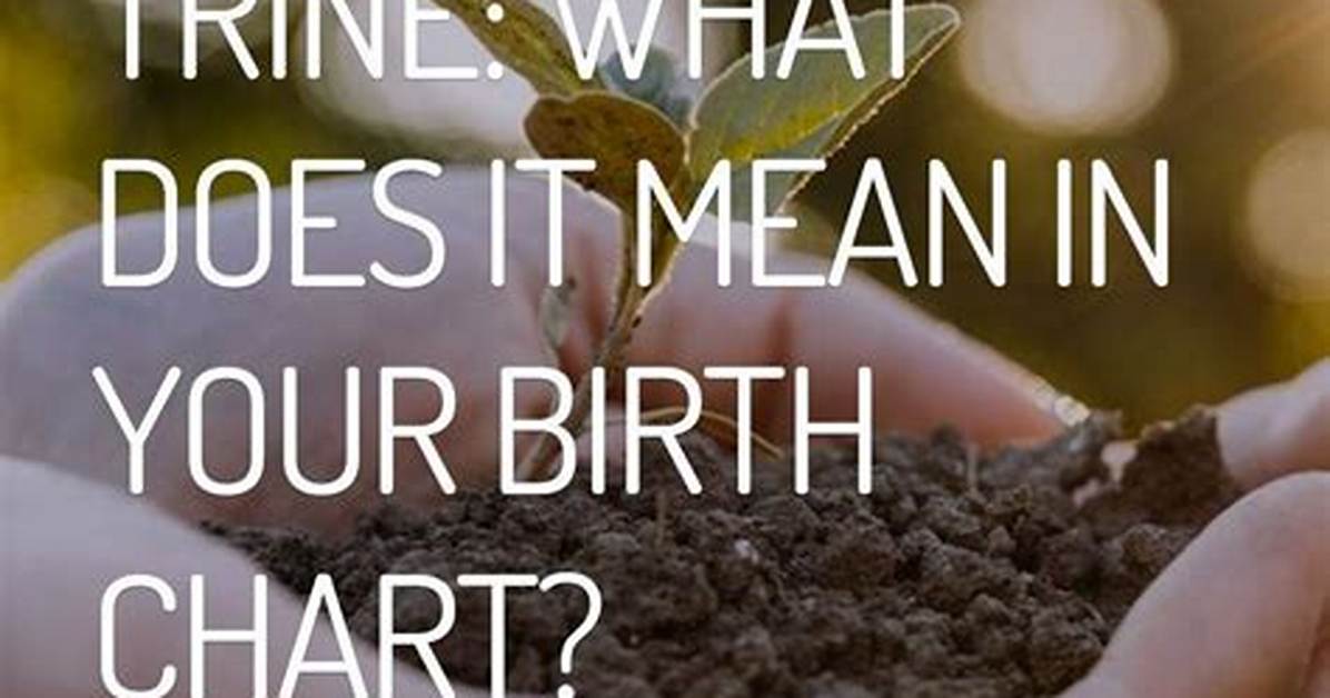 What a Grand Earth Trine in Your Natal Chart Means