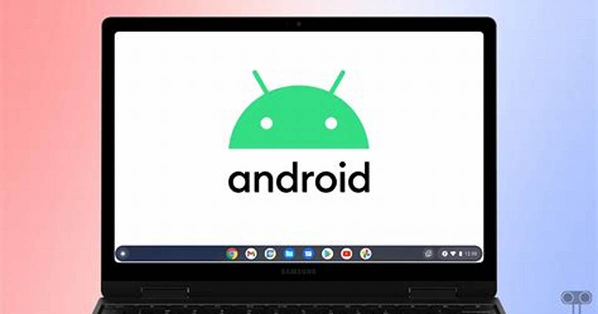 What Android Version Is Chromebook?
