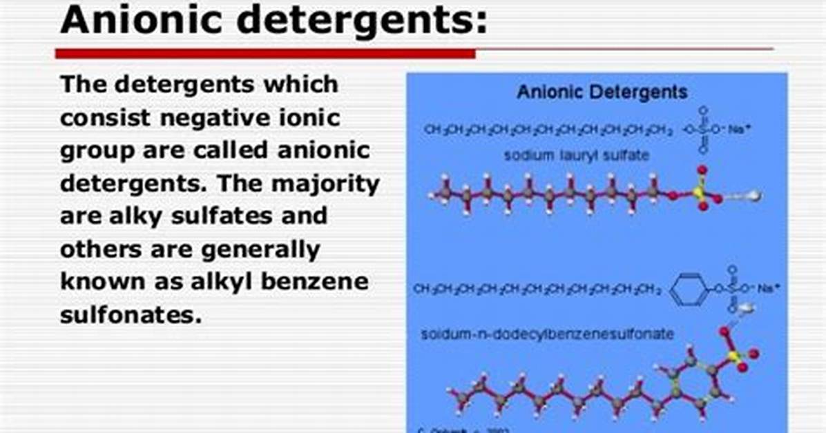 What Are Anionic Detergents