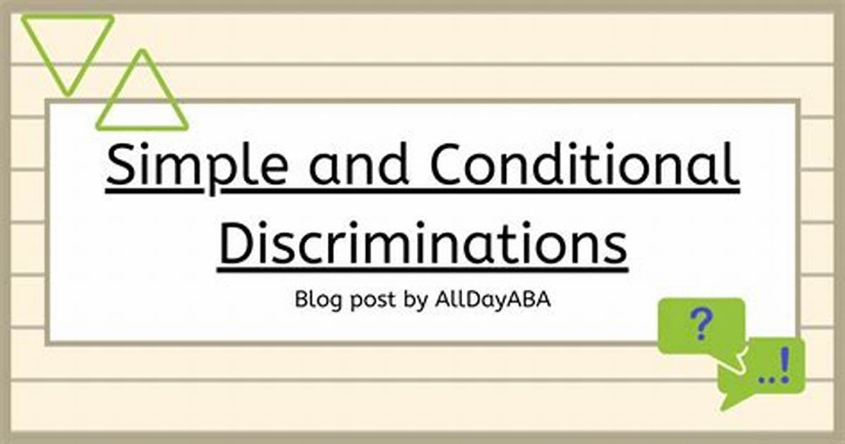 What Are Conditional Discriminations?
