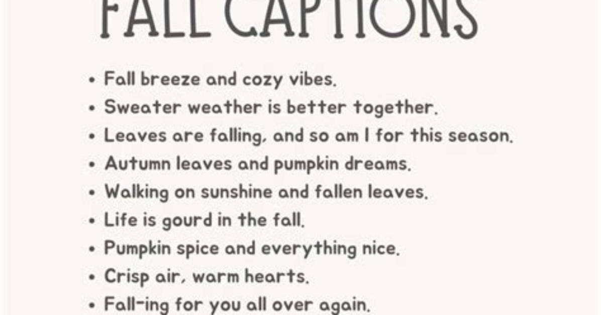 What Are Good Fall Captions?