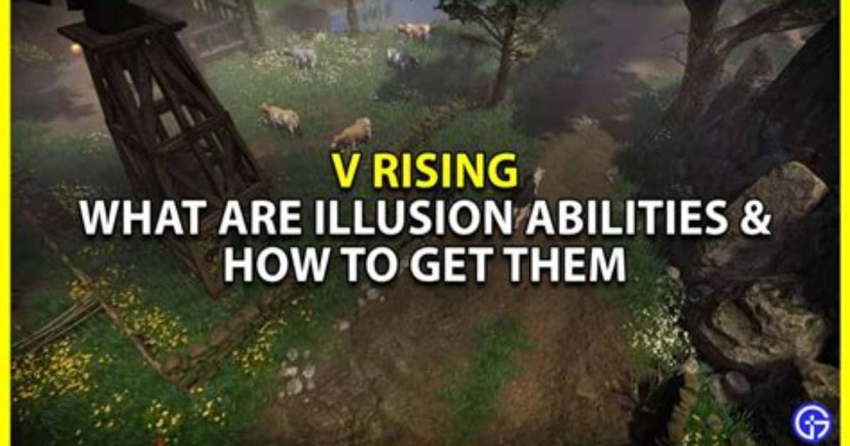 What Are Illusion Abilities in v Rising & How to Get Them