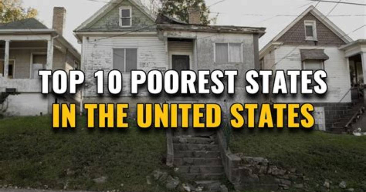 What Are the Poorest States in Order?