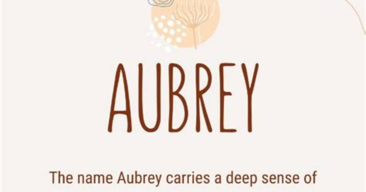 What Aubrey Stand for?