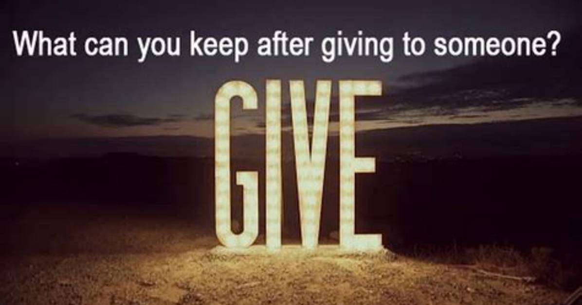 What Can You Keep After Giving It to Someone? [Riddle Answers]