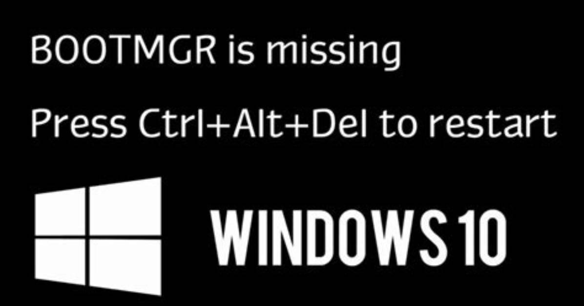 What Causes Bootmgr Missing Windows 10?